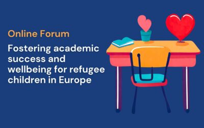 Refuge-ed Online Forum: Fostering academic success and wellbeing for refugee children in Europe