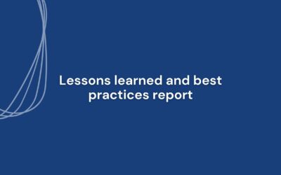 Lessons learned and best practices report