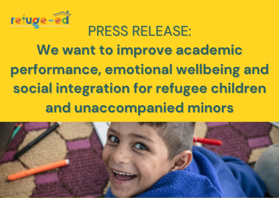 Press release: REFUGE-ED will improve academic performance, emotional wellbeing and social integration for refugee children and unaccompanied minors.